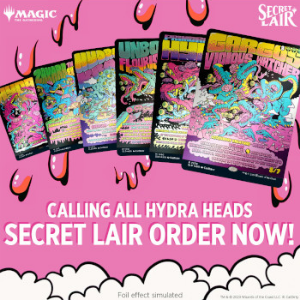 Secret Lair - Calling All Hydra Heads