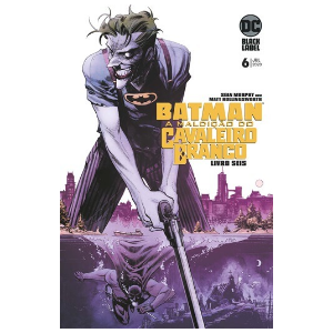 Batman: A Maldição Do Cavaleiro Branco - 06