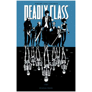 Deadly Class – os filhos de Reagan - volume 1