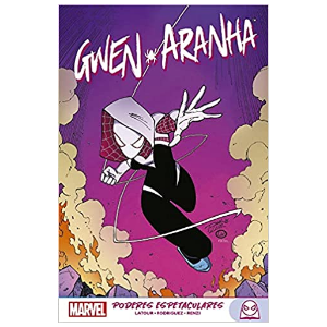 Gwen Aranha Volume 02: Poderes Espetaculares