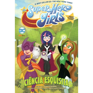 Dc Super Hero Girls: Ciência Esquisita DC Kids