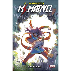 A Magnífica Ms. Marvel Volume 03 - fora da lei
