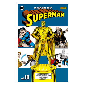 A Saga do Superman Vol.10