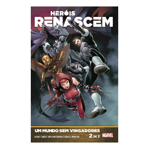 Heróis Renascem: Um Mundo Sem Vingadores Vol.02