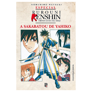 Especial Rurouni Kenshin - A Sakabatou de Yahiko