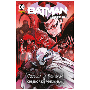Batman Especial Vol.07 - Caçador de Palhaços e Criador de Fantasmas