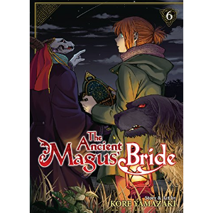 The Ancient Magus Bride vol 6