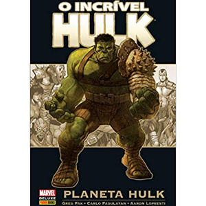 O Incrível Hulk. Planeta Hulk Capa dura