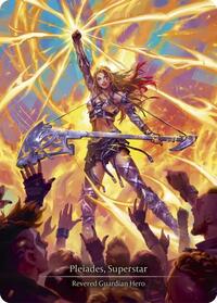 Pleiades, Superstar (Marvel) | Flesh & Blood | MYP Cards