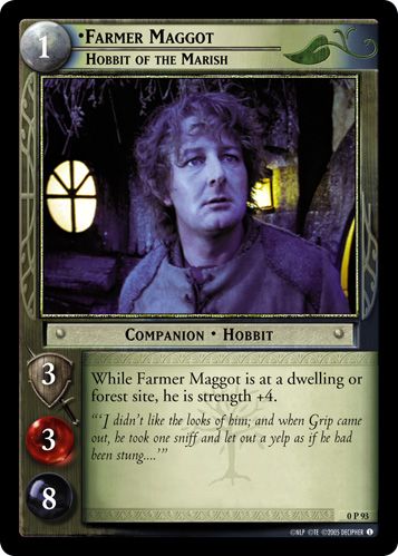 •Farmer Maggot, Hobbit of the Marish (P)