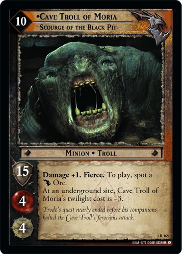 •Cave Troll of Moria, Scourge of the Black Pit