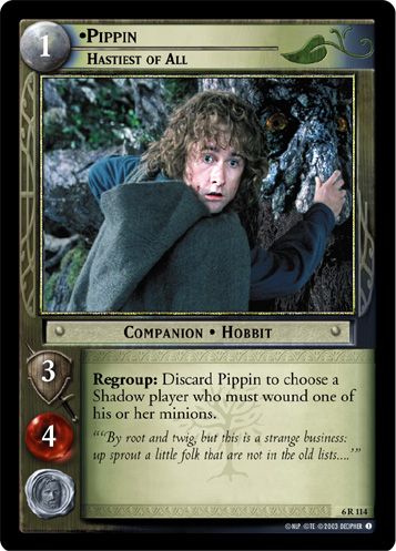 •Pippin, Hastiest of All