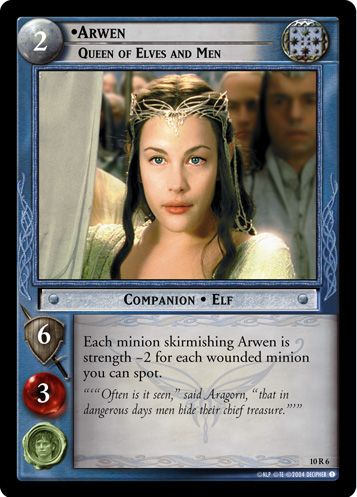•Arwen, Queen of Elves and Men