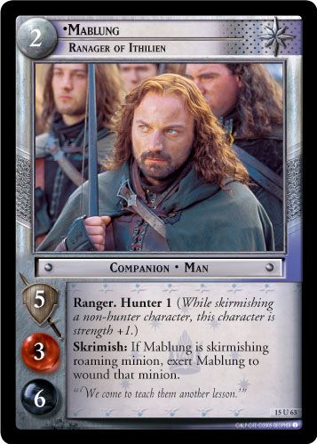 •Mablung, Ranger of Ithilien
