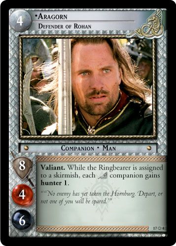 •Aragorn, Defender of Rohan (O)